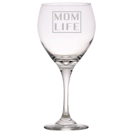 Mom Life - Wine Glass
