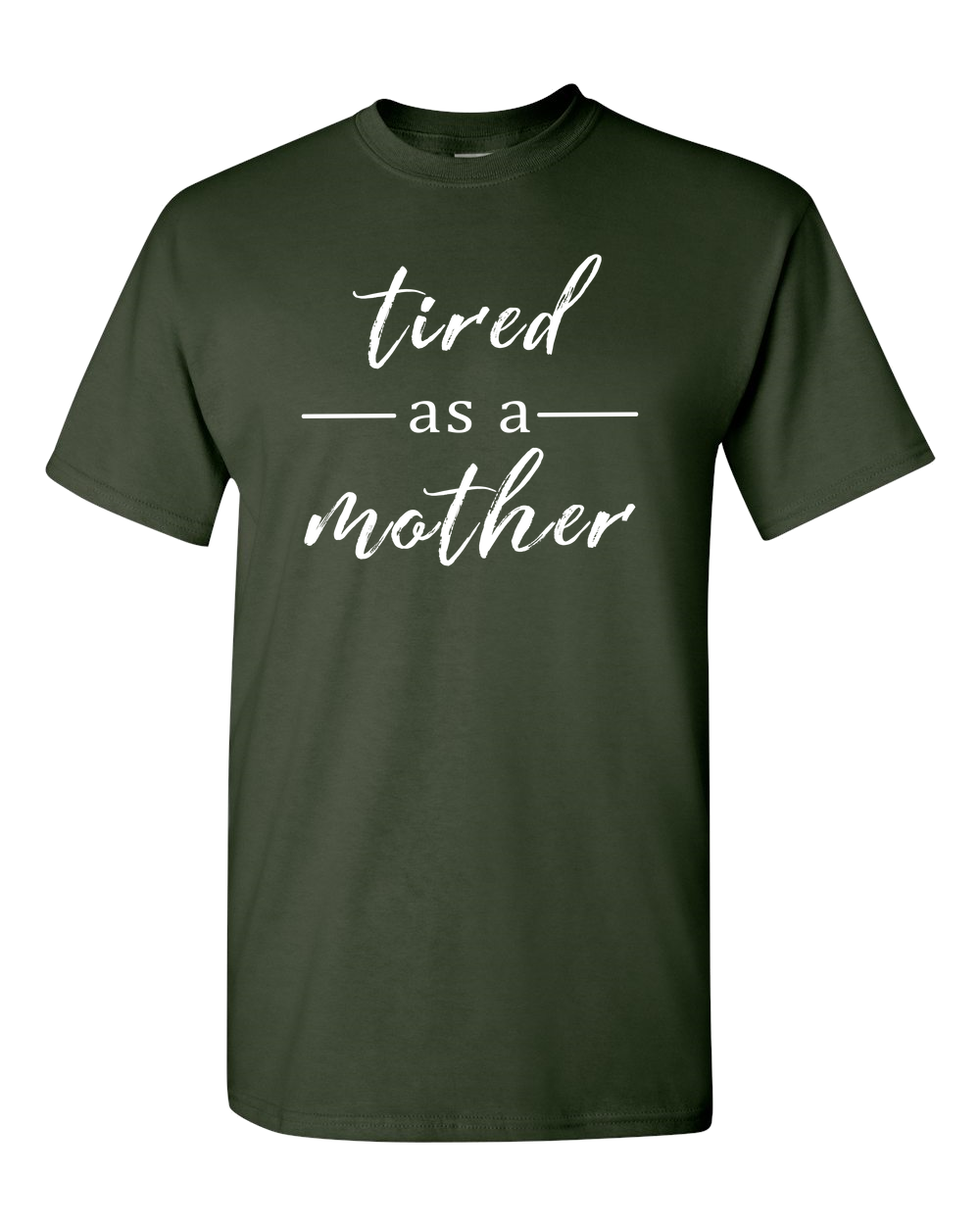 Tired as a Mother Dark - Adult Unisex T-Shirt