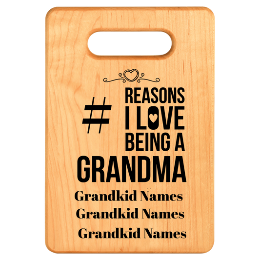 Reasons Love Grandma Cutting Board - Maple