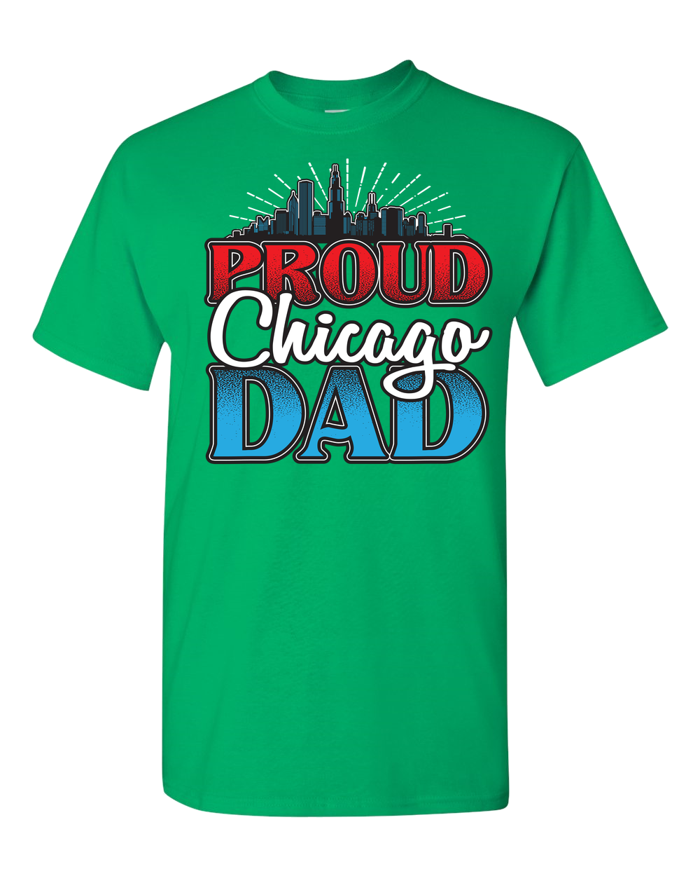 Proud Chicago Dad - Light - Adult Unisex T-Shirt