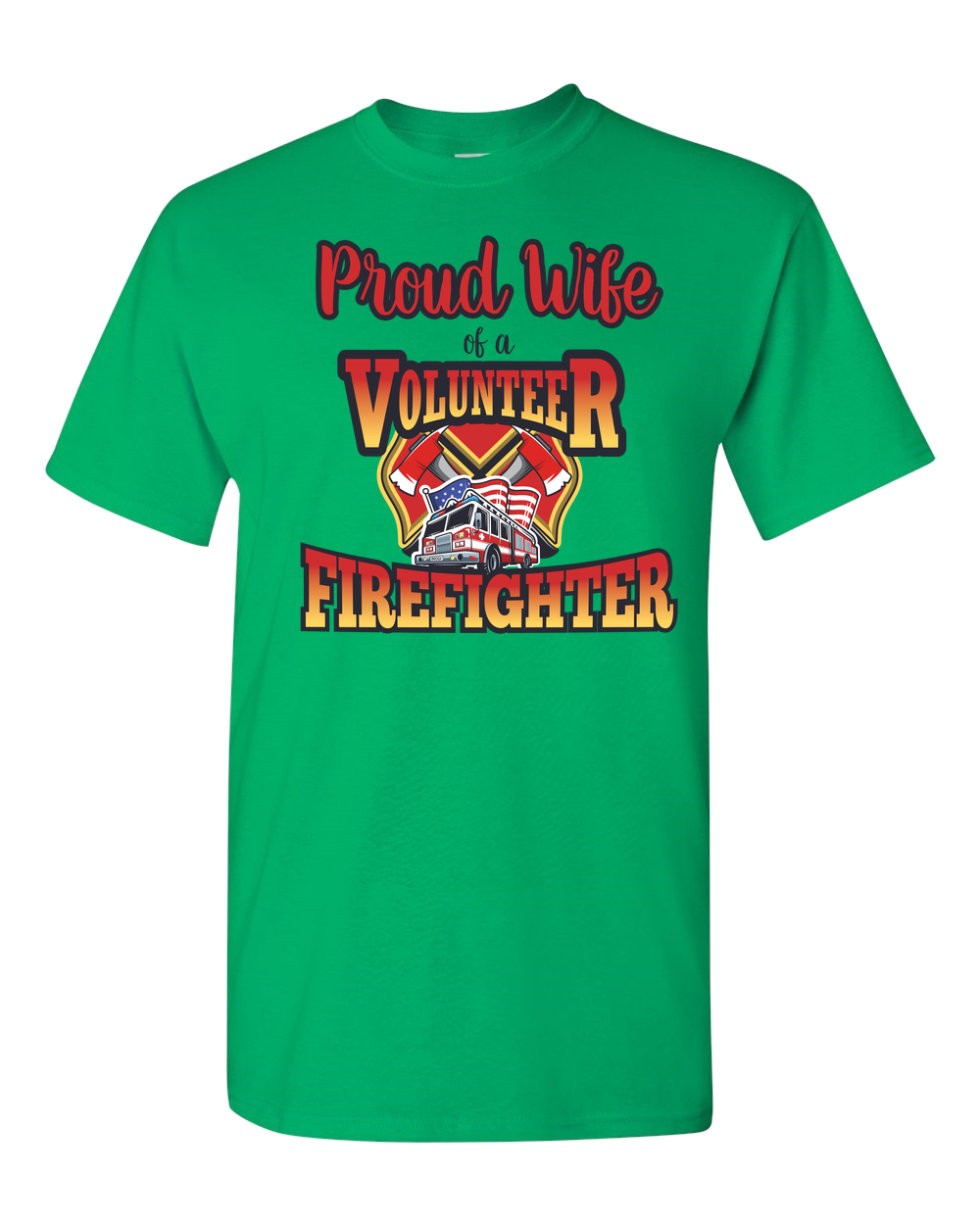 Volunteer Firefighter Wife - Adult Unisex T-Shirt