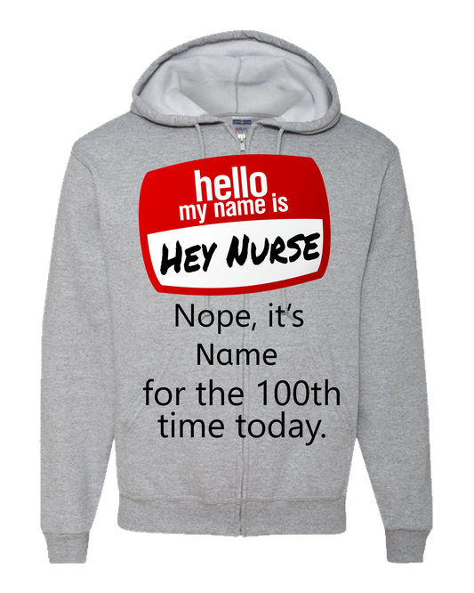 Hey Nurse Adult Zipper Hoodie