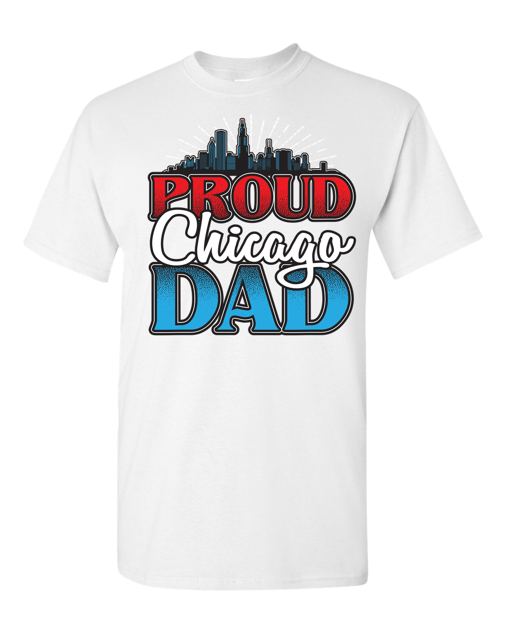 Proud Chicago Dad - Light - Adult Unisex T-Shirt