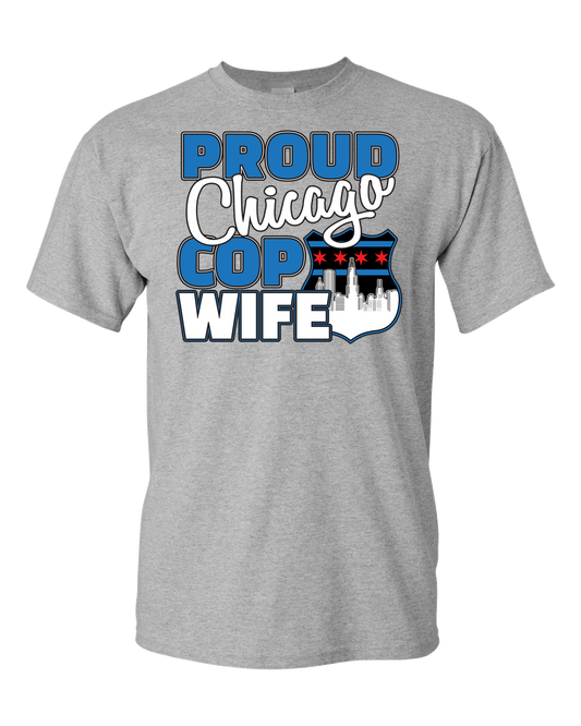 Proud Chicago Cop Wife - Light - Adult Unisex T-Shirt