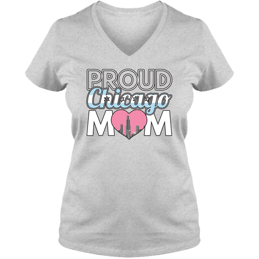 Proud Chicago Mom - Light - Ladies V Neck Tee