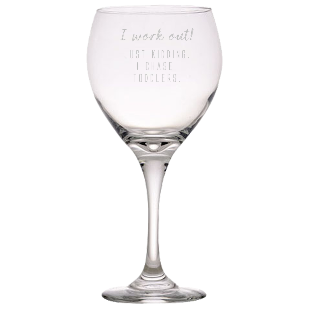 I Work Out! - Wine Glass