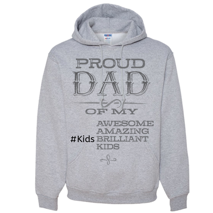 Proud Dad Hoodie Personalized