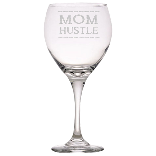Mom Hustle - Wine Glass