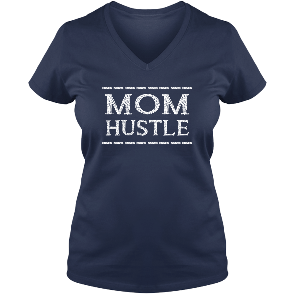 Mom Hustle Dark - Ladies V Neck Tee