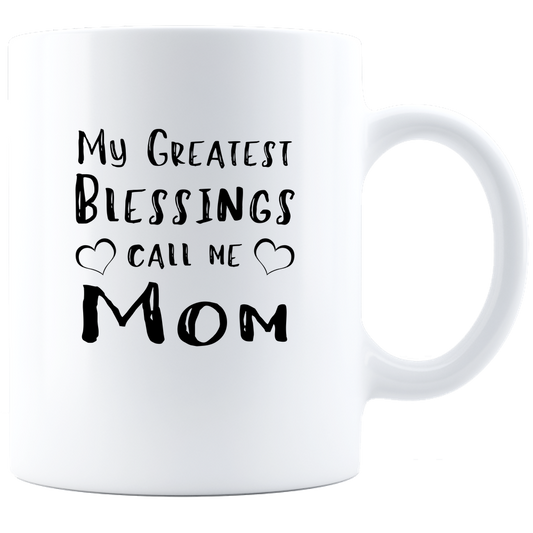 My Greatest Blessing - Coffee Mug - White