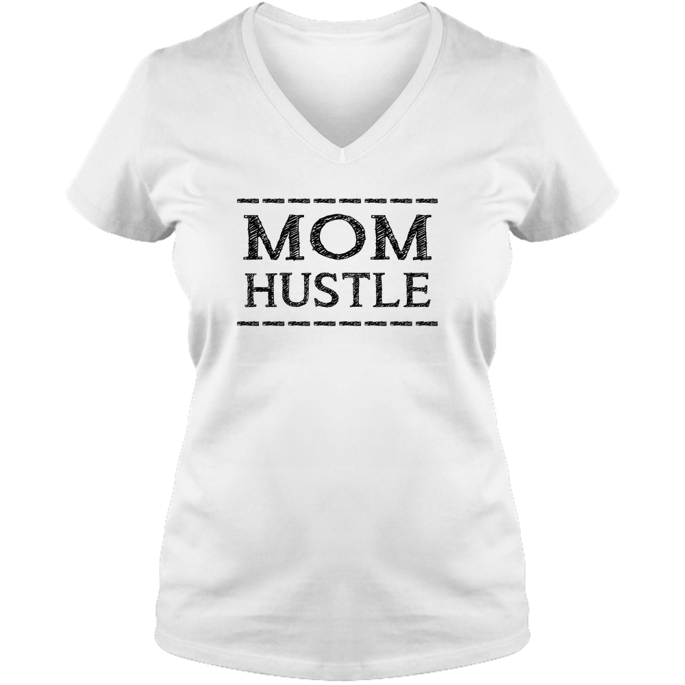 Mom Hustle Light - Ladies V Neck Tee
