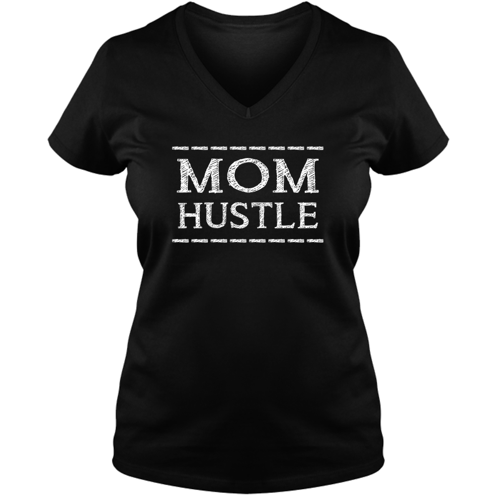 Mom Hustle Dark - Ladies V Neck Tee