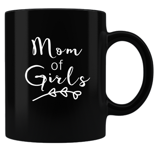 Mom Of Girls - Coffee Mug - Black
