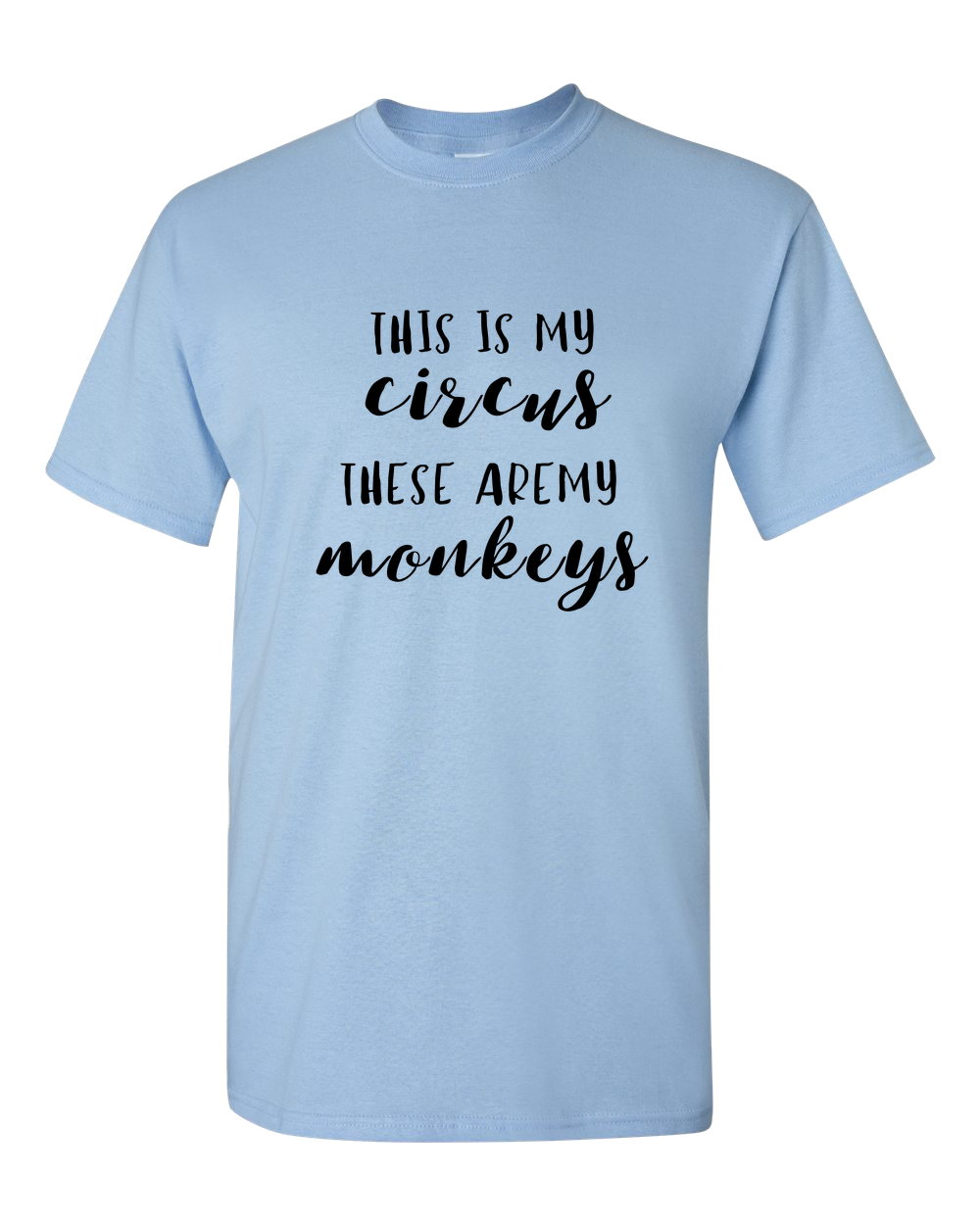 This Is My Circus Light - Adult Unisex T-Shirt