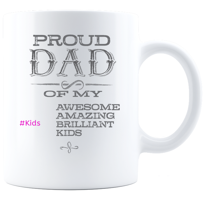 Proud Dad Coffee Mug Personalized
