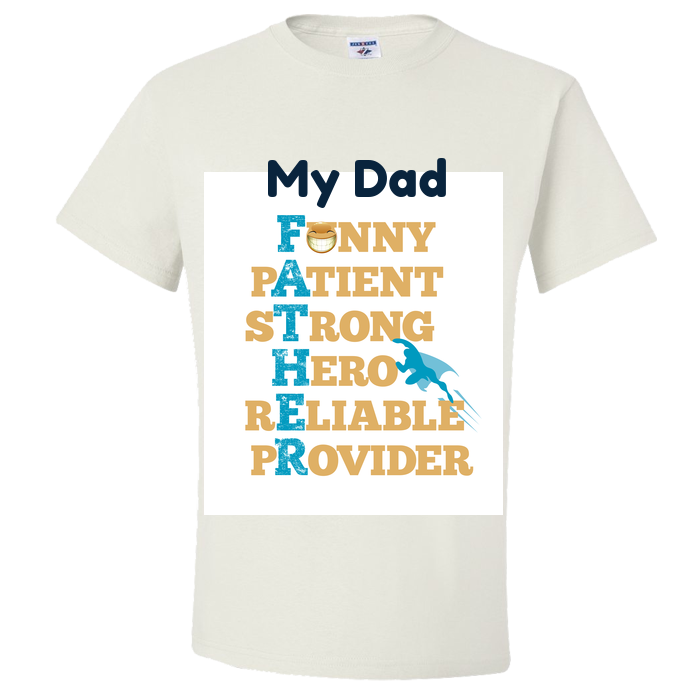 FATHER Dad Hero Tshirt