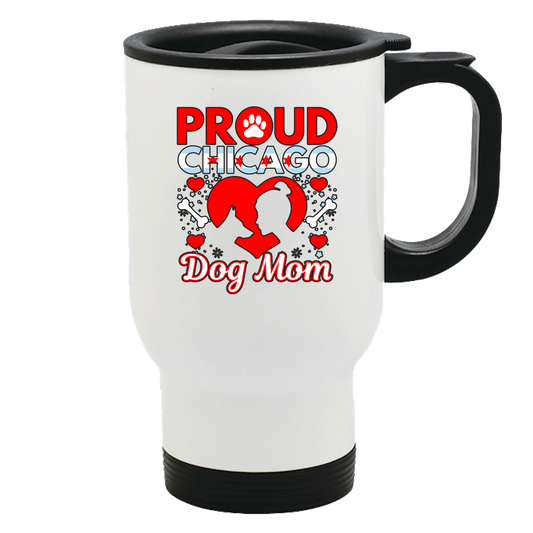 Proud Chicago Dog Mom - Travel Mug