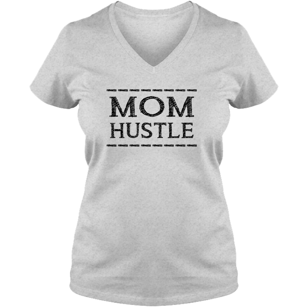 Mom Hustle Light - Ladies V Neck Tee