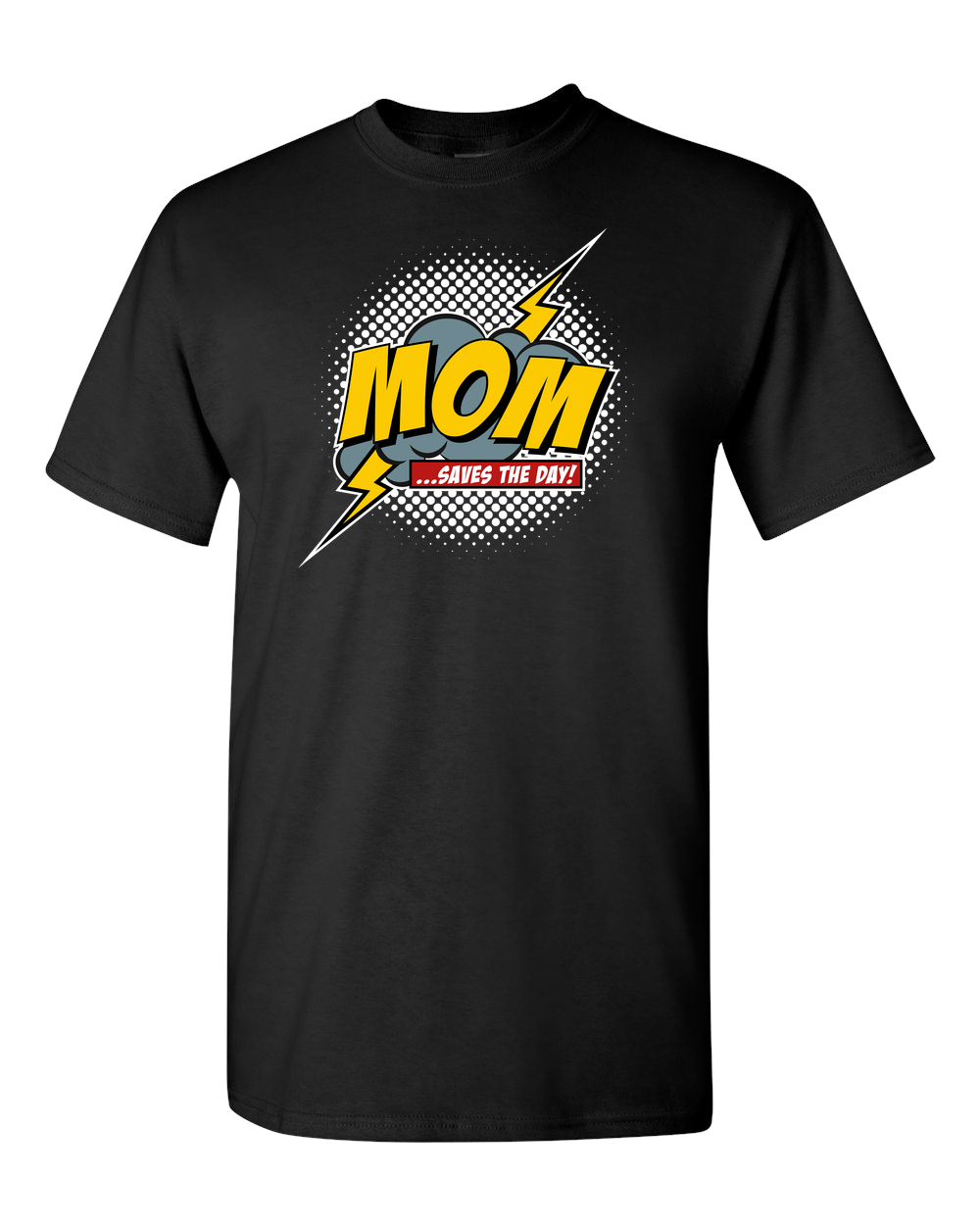 Mom Saves The Day Adult Unisex T-Shirt - Dark