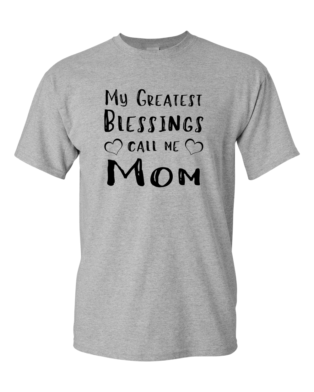 My Greatest Blessing Light - Adult Unisex T-Shirt