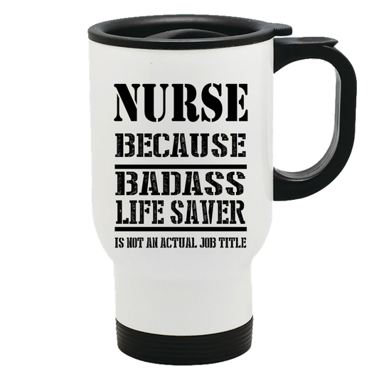 Nurse Badass Travel Mug