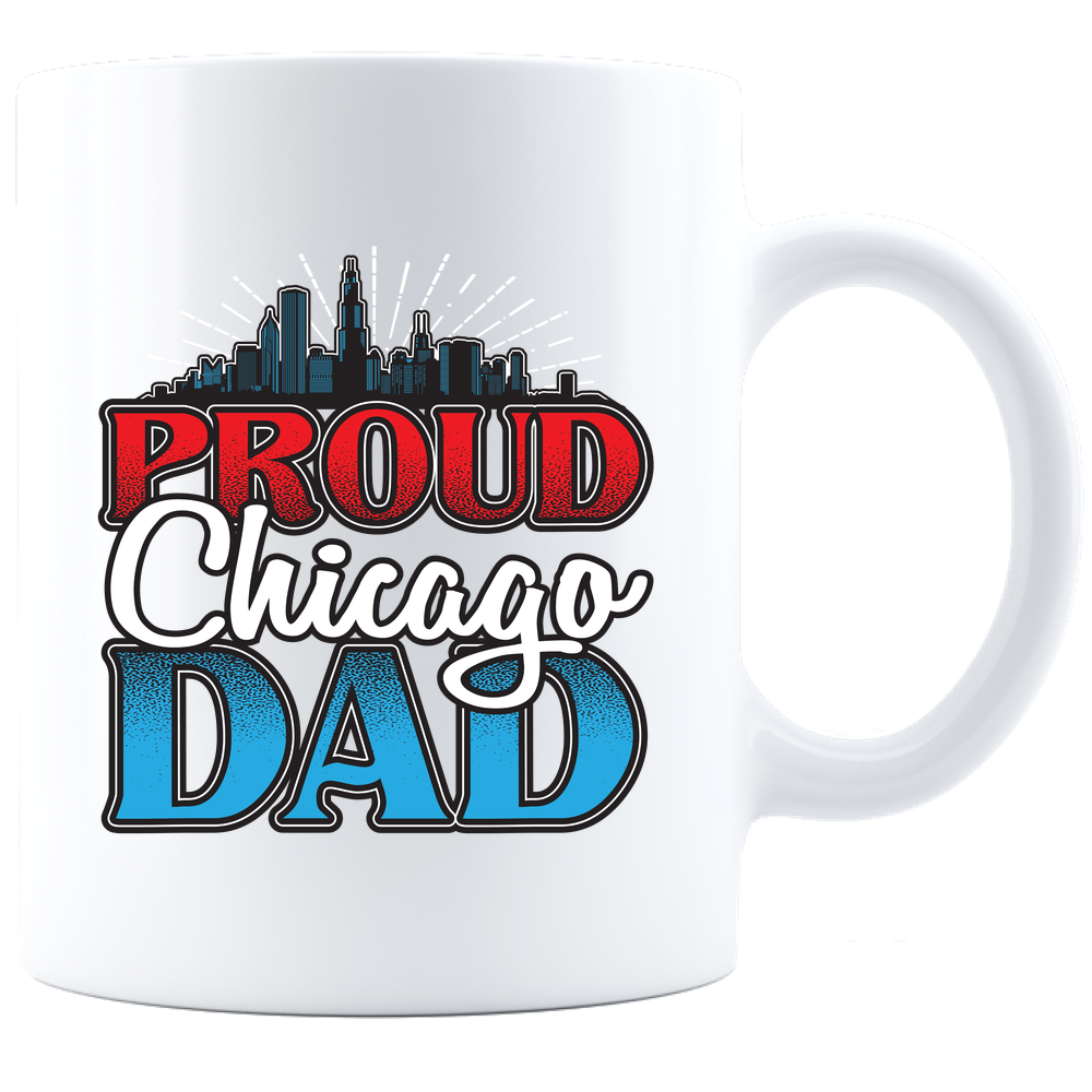 Proud Chicago Dad - Coffee Mug - White