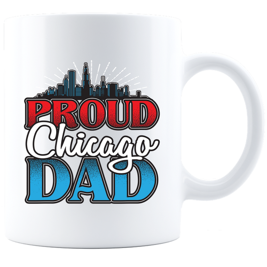 Proud Chicago Dad - Coffee Mug - White