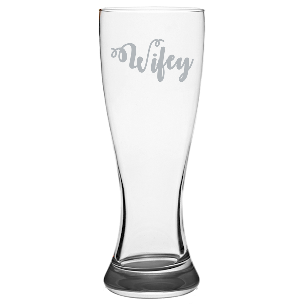 Wifey - Pilsner Glass