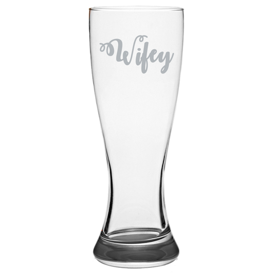 Wifey - Pilsner Glass