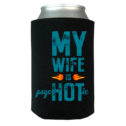 Wife Is Psychotic Can Wrap