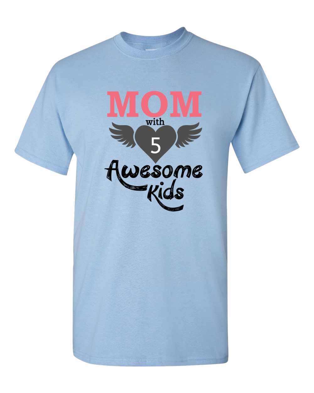 Mom With Awesome Kids - Light - Adult Unisex T-Shirt