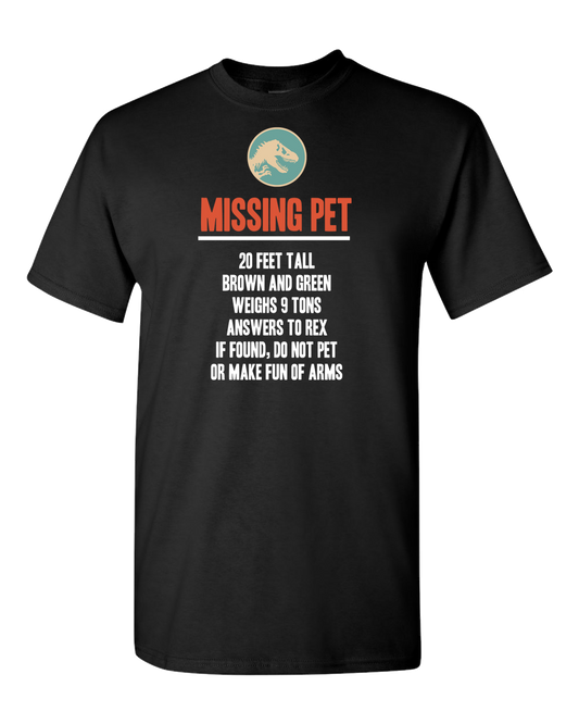 Missing Pet - Adult Unisex T-Shirt