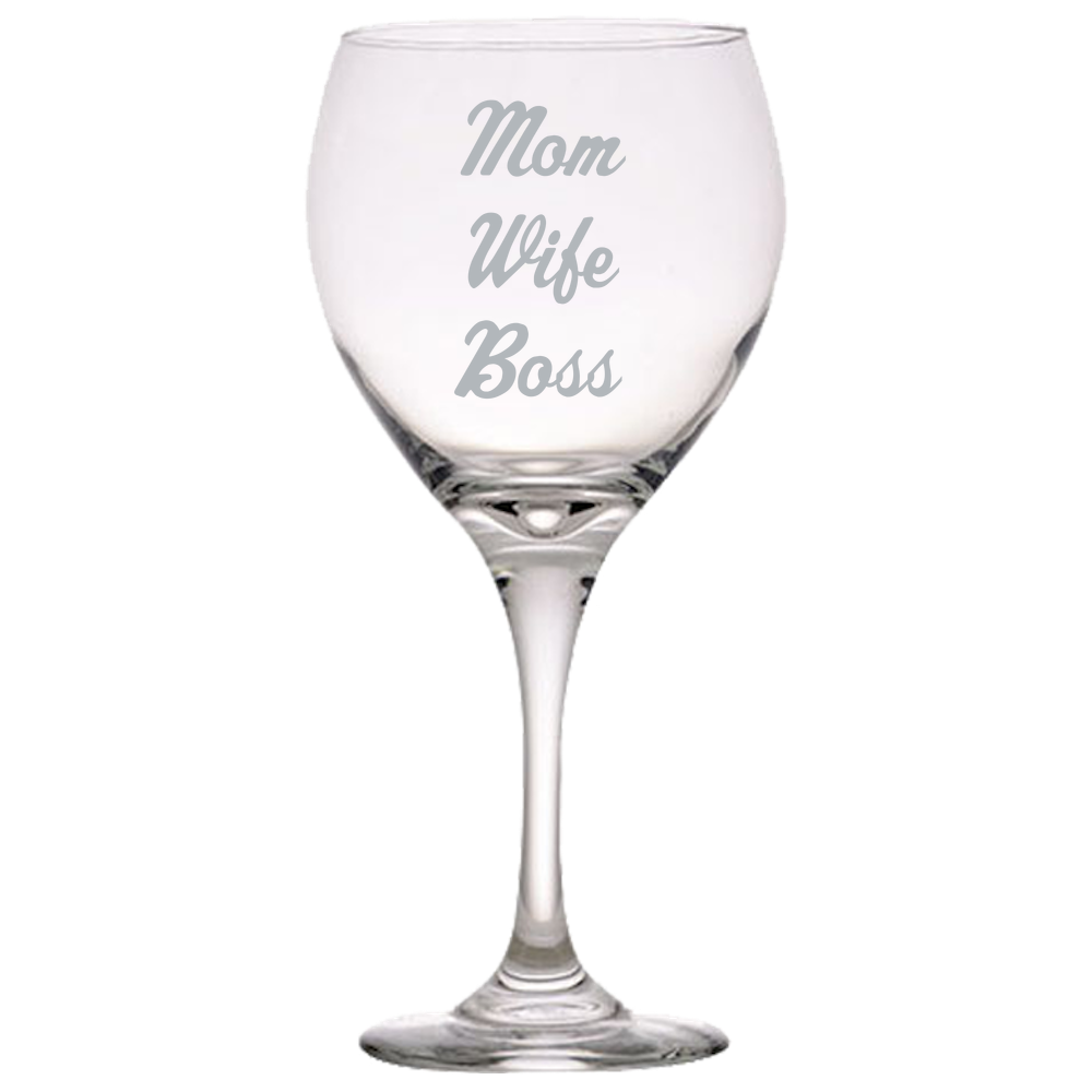 Mom Wife Boss - Red Wine Glass