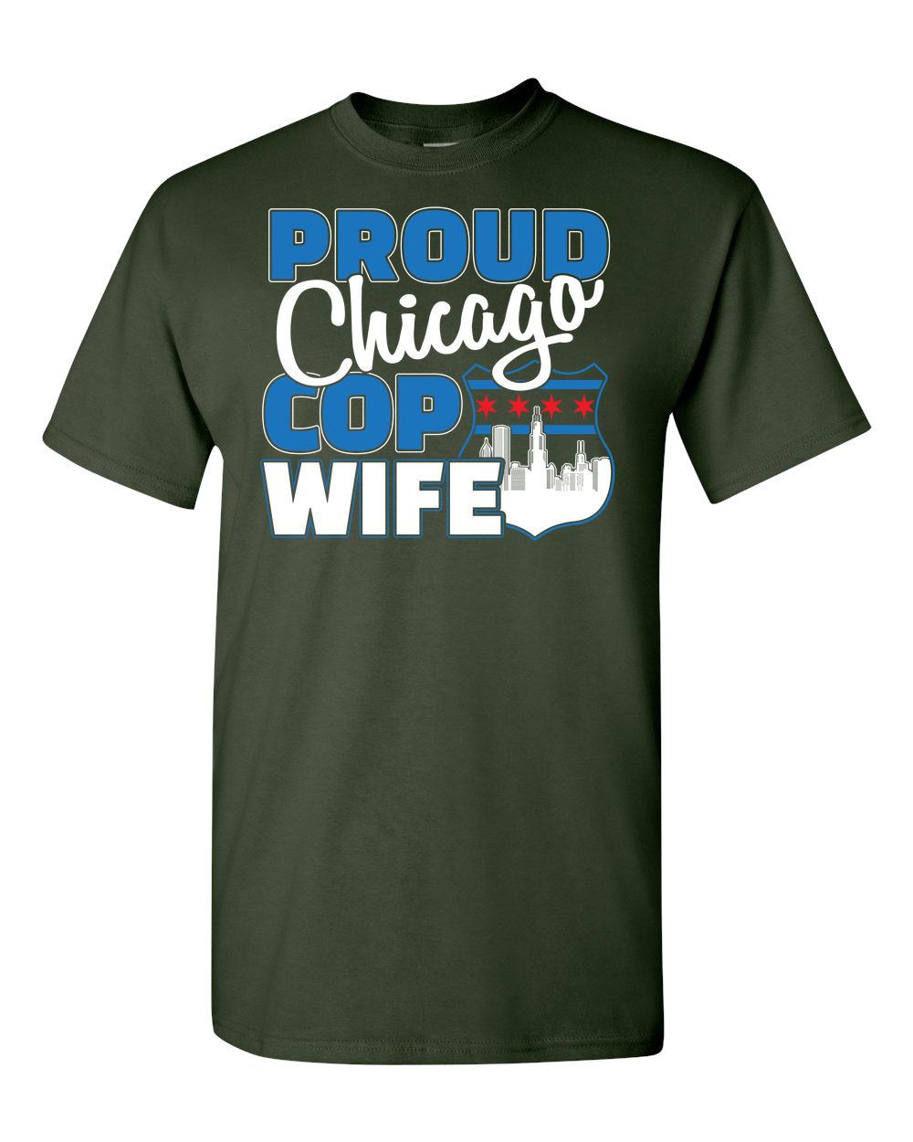 Proud Chicago Cop Wife - Dark - Adult Unisex T-Shirt