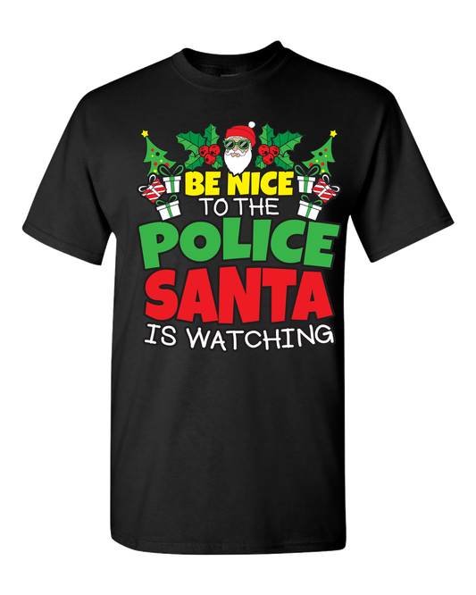 Be Nice to the Police - Santa Adult Unisex T-Shirt