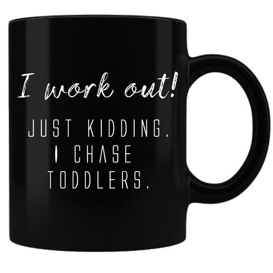 I work out! - Coffee Mug - Black