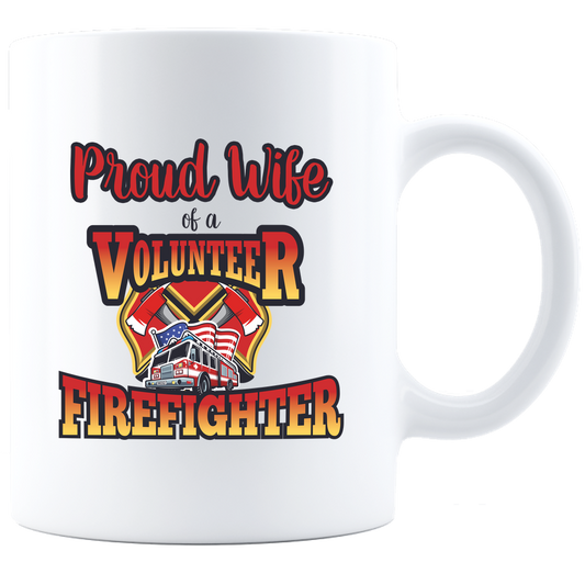 Volunteer Firefighter Wife - Coffee Mug - White