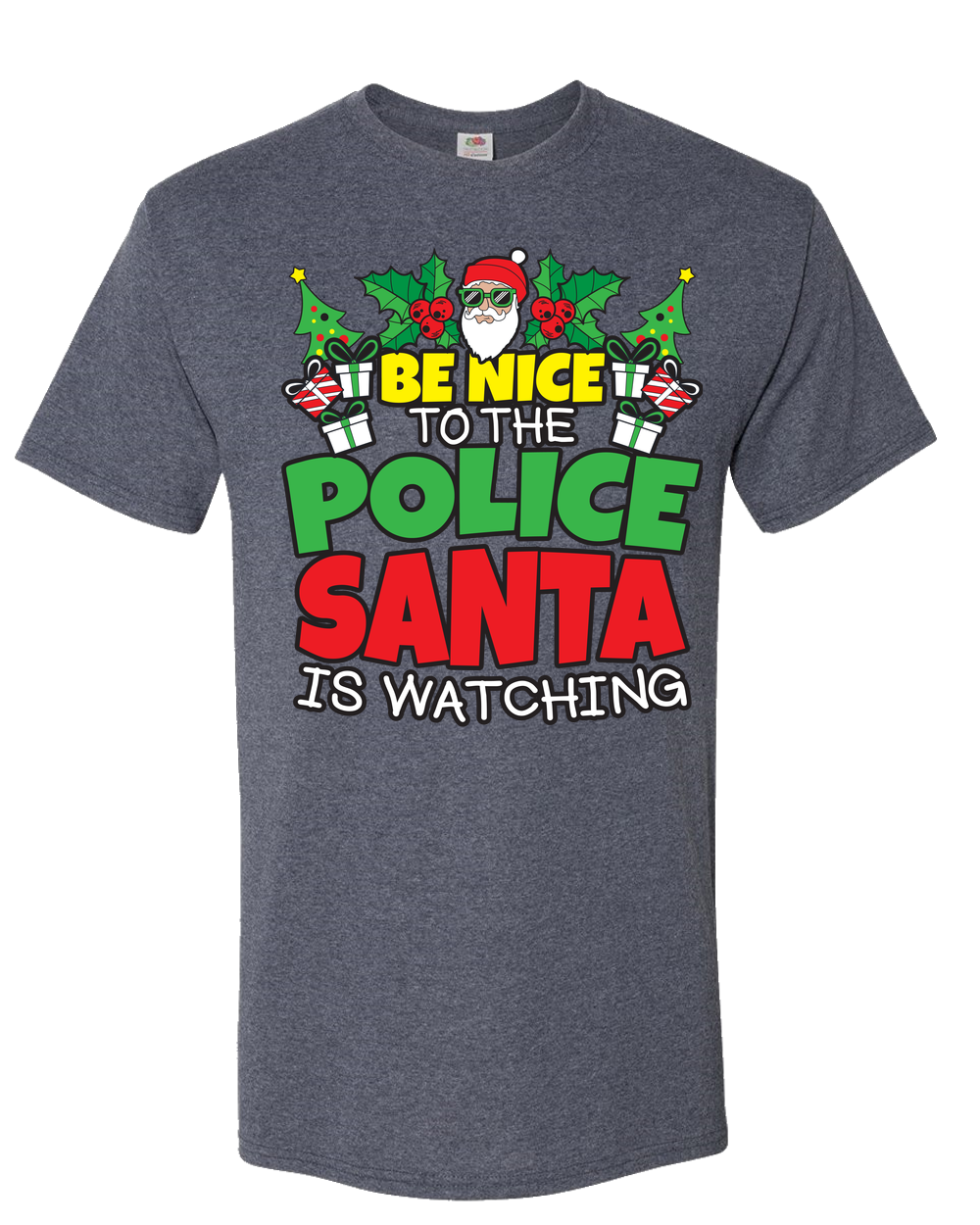 Be Nice to the Police - Santa Adult Unisex T-Shirt