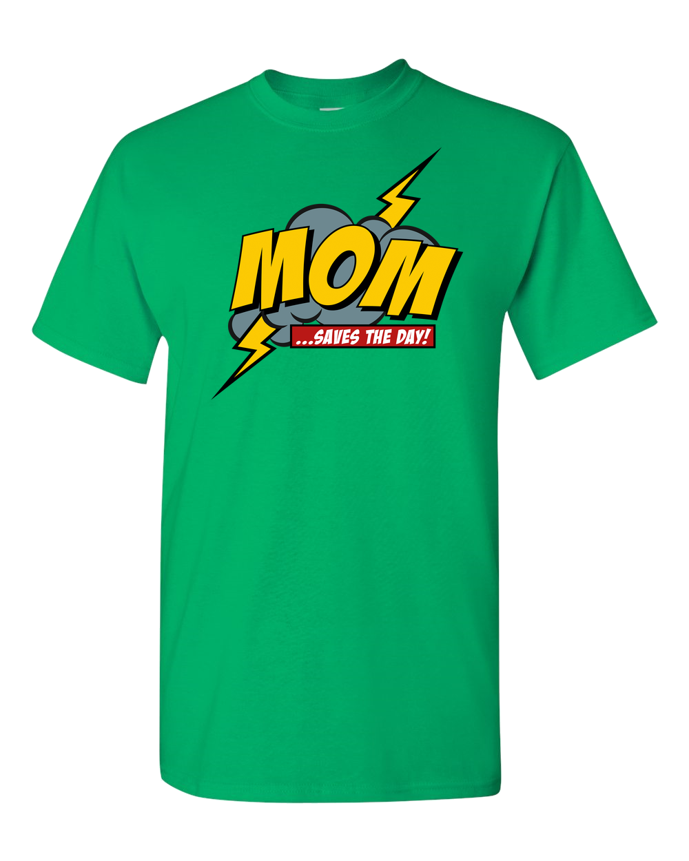 Mom Saves The Day Adult Unisex T-Shirt - Light