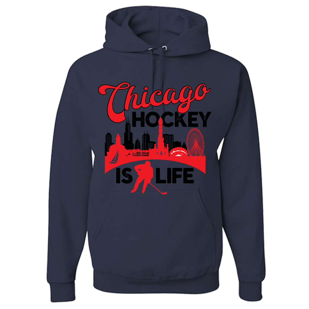 Chicago Hockey is Life Adult Hoodie