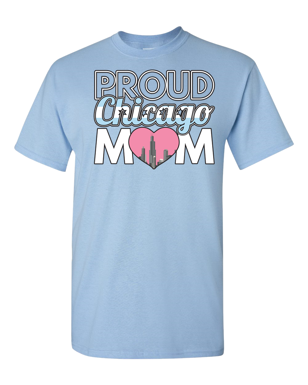 Proud Chicago Mom - Light - Adult Unisex T-Shirt