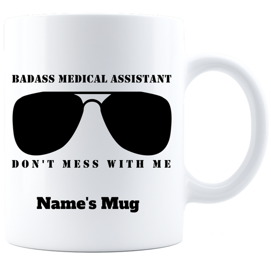 Badass Med Assistant Personalized Coffee Mug - White