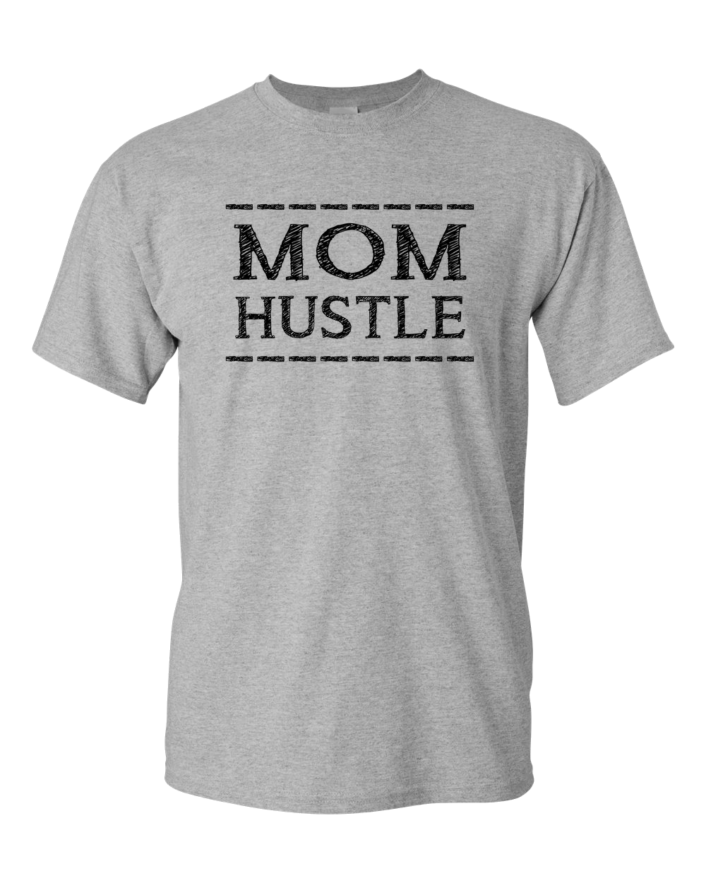 Mom Hustle Light - Adult Unisex T-Shirt
